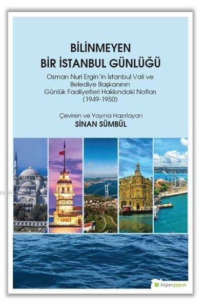 Bilinmeyen Bir İstanbul Günlüğü - Sinan Sümbül | Yeni ve İkinci El Ucu