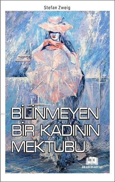 Bilinmeyen Bir Kadının Mektubu - Stefan Zweig | Yeni ve İkinci El Ucuz