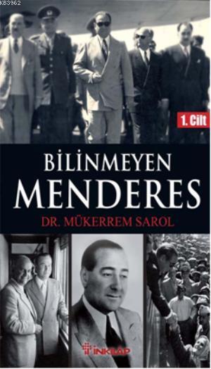 Bilinmeyen Menderes 1. Cilt - Mükerrem Sarol | Yeni ve İkinci El Ucuz 