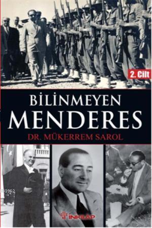 Bilinmeyen Menderes 2. Cilt - Mükerrem Sarol | Yeni ve İkinci El Ucuz 