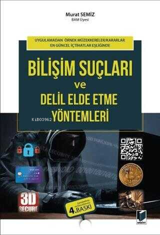 Bilişim Suçları ve Delil Elde Etme Yöntemleri - Murat Semiz | Yeni ve 