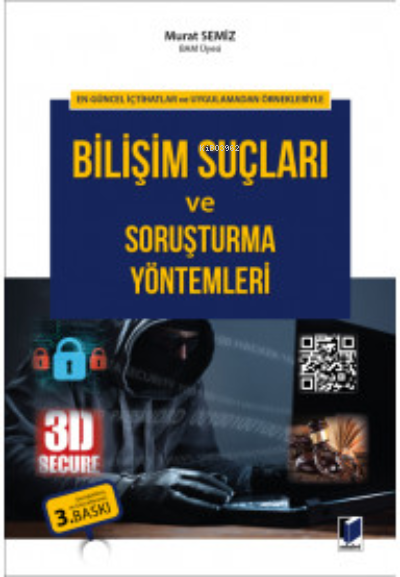 Bilişim Suçları ve Soruşturma Yöntemleri - Murat Semiz | Yeni ve İkinc