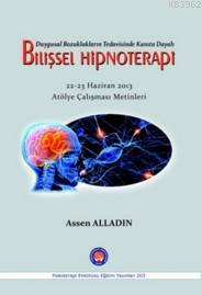 Bilişsel Hipnoterapi - Assen Alladin | Yeni ve İkinci El Ucuz Kitabın 