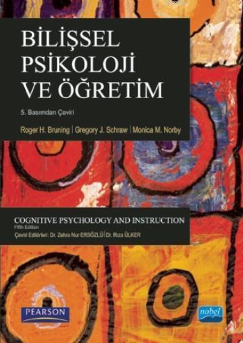 Bilişsel Psikoloji ve Öğretim - Roger H. Bruning Gregory J. Schraw Mon