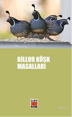 Billur Köşk Masalları - Bilge Ekinci | Yeni ve İkinci El Ucuz Kitabın 