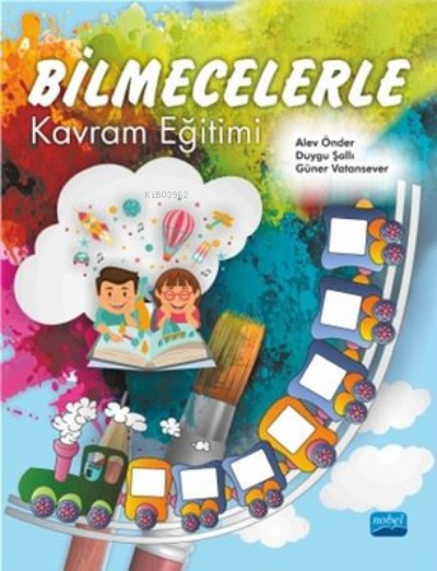 Bilmecelerle Kavram Eğitimi - Çiğdem Kılıç | Yeni ve İkinci El Ucuz Ki