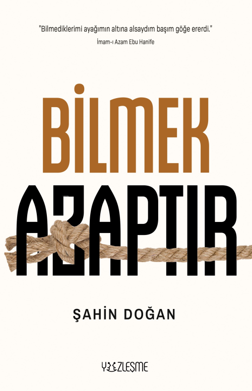 Bilmek Azaptır - Şahin Doğan | Yeni ve İkinci El Ucuz Kitabın Adresi