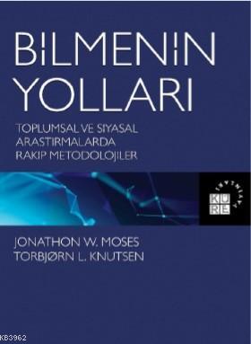 Bilmenin Yolları - Jonathon W. Moses | Yeni ve İkinci El Ucuz Kitabın 