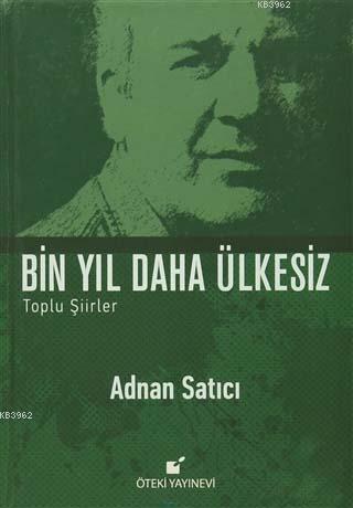 Bin Yıl Daha Ülkesiz - Adnan Satıcı | Yeni ve İkinci El Ucuz Kitabın A