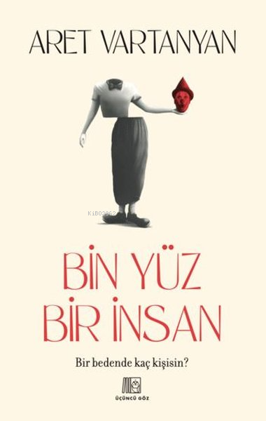 Bin Yüz Bir İnsan - Aret Vartanyan | Yeni ve İkinci El Ucuz Kitabın Ad