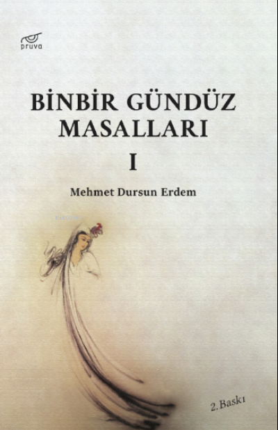 Binbir Gündüz Masalları-I - Mehmet Dursun Erdem | Yeni ve İkinci El Uc