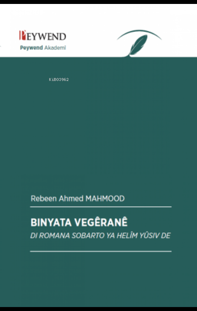 Bınyata Vêgeranê - Rebeen Ahmed Mahmood | Yeni ve İkinci El Ucuz Kitab