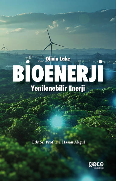 Bioenerji Yenilenebilir Enerji - Olivia Lake | Yeni ve İkinci El Ucuz 