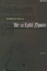 Bir 12 Eylül Masalı - Sevkuthan N. Karakaş | Yeni ve İkinci El Ucuz Ki