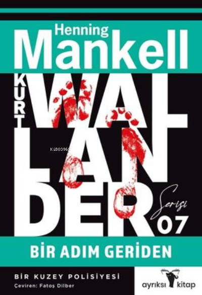 Bir Adım Geriden / Kurt Wallander Serisi - Henning Mankell | Yeni ve İ