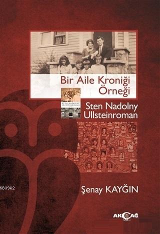 Bir Aile Kroniği Örneği - Sten Nadolny Ullsteinroman - Şenay Kayğın | 