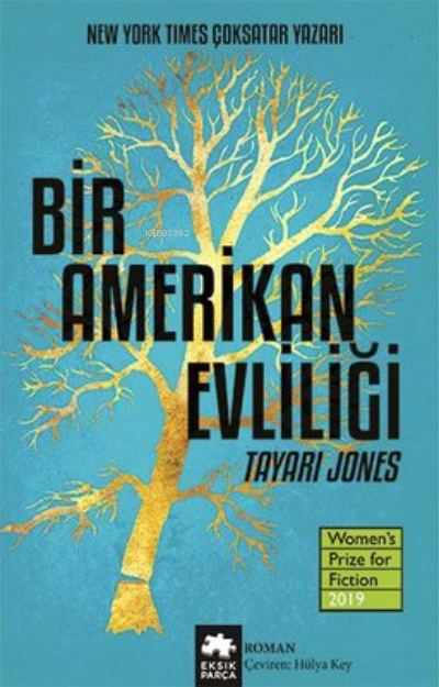 Bir Amerikan Evliliği - Tayari Jones | Yeni ve İkinci El Ucuz Kitabın 