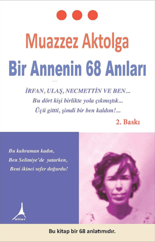 Bir Annenin 68 Anıları - Muazzez Aktolga | Yeni ve İkinci El Ucuz Kita