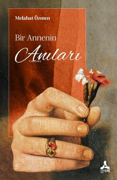 Bir Annenin Anıları - Melahat Özmen | Yeni ve İkinci El Ucuz Kitabın A