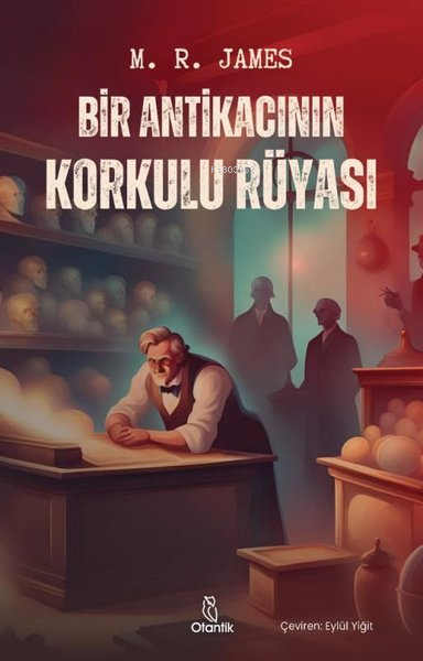 Bir Antikacının Korkulu Rüyası - M. R. James | Yeni ve İkinci El Ucuz 