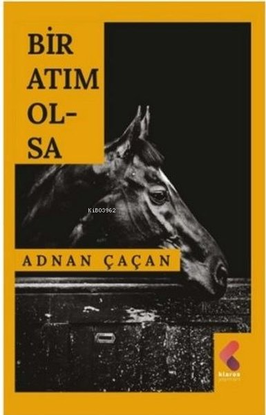 Bir Atım Olsa - Adnan Çaçan | Yeni ve İkinci El Ucuz Kitabın Adresi