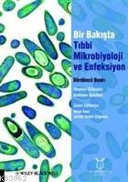 Bir Bakışta Tıbbi Mikrobiyoloji ve Enfeksiyon - Kathleen Bamford | Yen