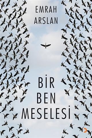 Bir Ben Meselesi - Emrah Arslan | Yeni ve İkinci El Ucuz Kitabın Adres