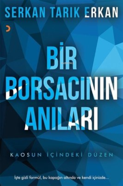 Bir Borsacının Anıları Kaosun İçindeki Düzen - Serkan Tarık Erkan | Ye