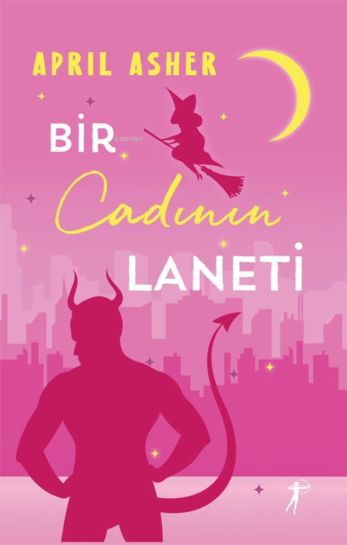 Bir Cadının Laneti;Bir Doğaüstü Bekârlar Kitabı - April Asher | Yeni v