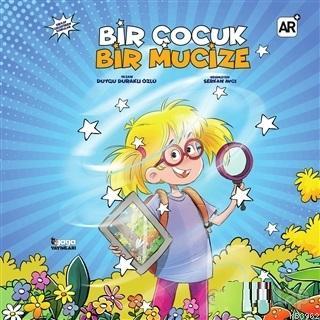 Bir Çocuk Bir Mucize (Ciltli) - Duygu Duraklı Özlü | Yeni ve İkinci El