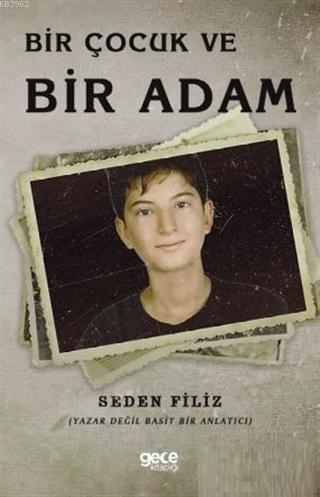 Bir Çocuk ve Bir Adam - Seden Filiz | Yeni ve İkinci El Ucuz Kitabın A