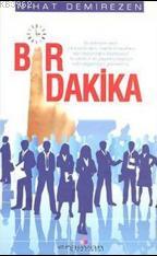 Bir Dakika - Nihat Demirezen | Yeni ve İkinci El Ucuz Kitabın Adresi