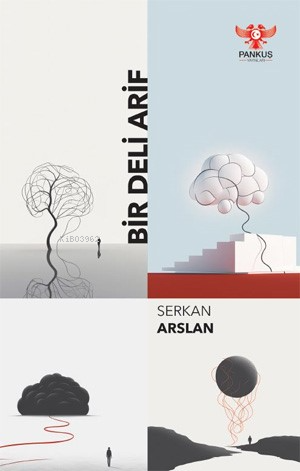 Bir Deli Arif - Serkan Arslan | Yeni ve İkinci El Ucuz Kitabın Adresi