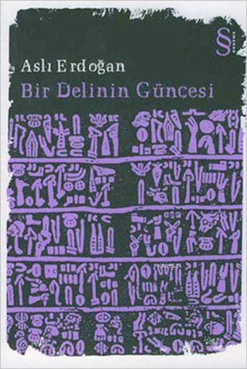 Bir Delinin Güncesi - Aslı Erdoğan | Yeni ve İkinci El Ucuz Kitabın Ad