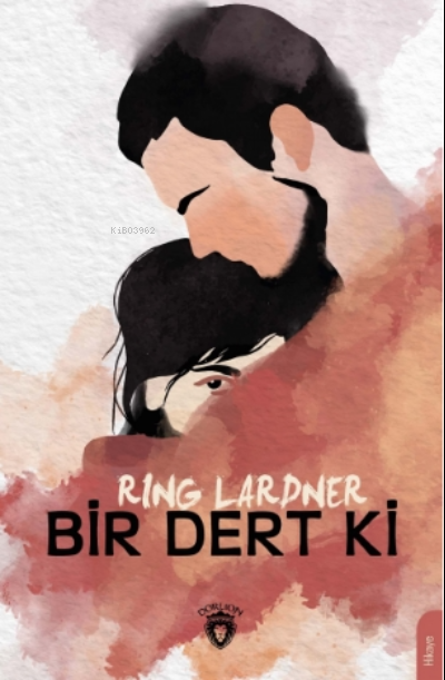 Bir Dert ki - Ring Lardner | Yeni ve İkinci El Ucuz Kitabın Adresi