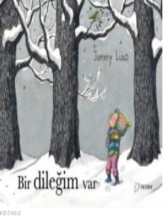 Bir Dileğim Var - Jimmy Liao | Yeni ve İkinci El Ucuz Kitabın Adresi