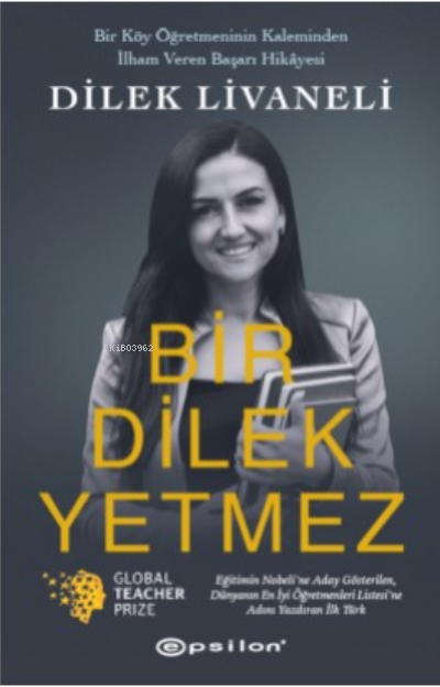 Bir Dilek Yetmez - Dilek Livaneli | Yeni ve İkinci El Ucuz Kitabın Adr