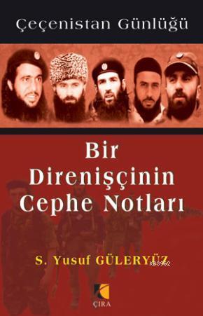 Bir Direnişçinin Cephe Notları - S. Yusuf Güleryüz | Yeni ve İkinci El