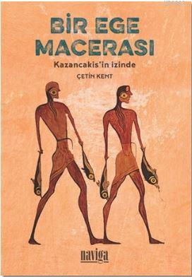 Bir Ege Macerası - Çetin Kent- | Yeni ve İkinci El Ucuz Kitabın Adresi