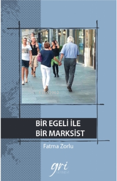 Bir Egeli İle Bir Marksist - Fatma Zorlu | Yeni ve İkinci El Ucuz Kita