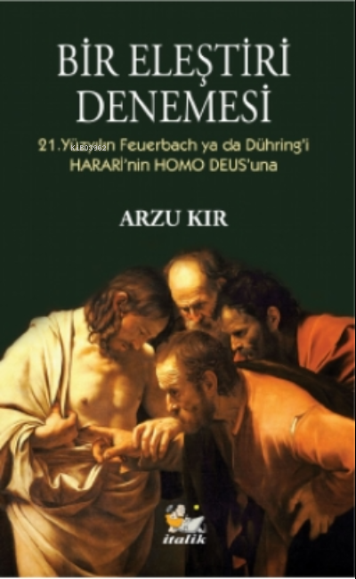 Bir Eleştiri Denemesi - Arzu Kır | Yeni ve İkinci El Ucuz Kitabın Adre