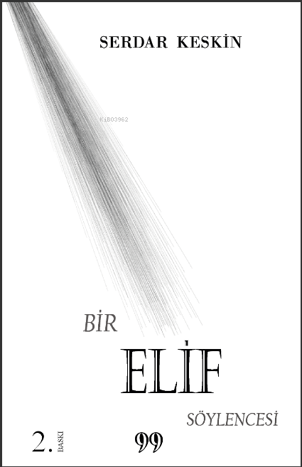 Bir Elif Söylencesi - Serdar Keskin | Yeni ve İkinci El Ucuz Kitabın A