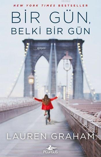 Bir Gün, Belki Bir Gün - Lauren Graham | Yeni ve İkinci El Ucuz Kitabı