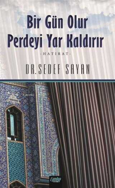 Bir Gün Olur Perdeyi Yar Kaldırır - Sedef Sayan | Yeni ve İkinci El Uc