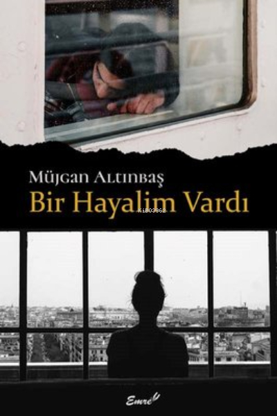 Bir Hayalim Vardı - Müjgan Altınbaş | Yeni ve İkinci El Ucuz Kitabın A