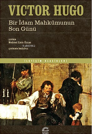 Bir İdam Mahkûmunun Son Günü - Victor Hugo | Yeni ve İkinci El Ucuz Ki