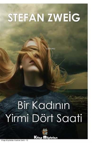 Bir Kadının Yirmi Dört Saati - Stefan Zweig | Yeni ve İkinci El Ucuz K