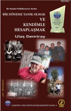 Bir Kasaba Politikacısının Anıları - Ulaş Demiray | Yeni ve İkinci El 