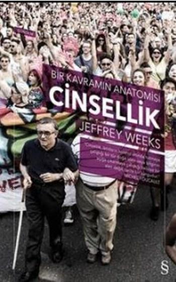 Bir Kavramın Anatomisi Cinsellik - Jeffrey Weeks | Yeni ve İkinci El U