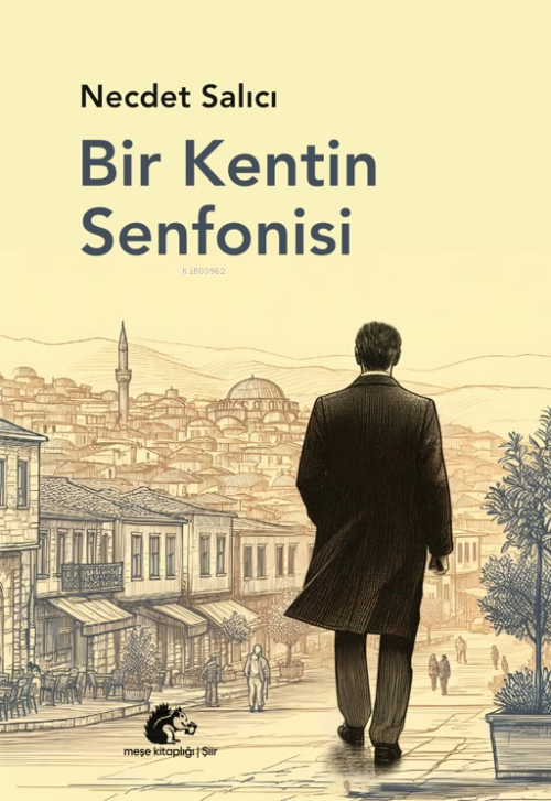 Bir Kentin Senfonisi - Necdet Salıcı | Yeni ve İkinci El Ucuz Kitabın 